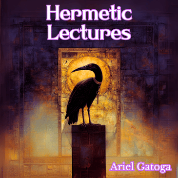 Hermetic Lectures