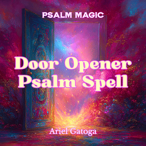 Door Opener Psalm Spell