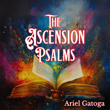 The Ascension Psalms