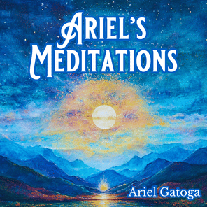 Ariel's Meditations