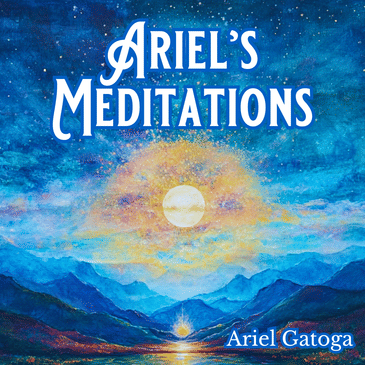 Ariel's Meditations