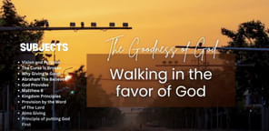 Walking in the Favor of God