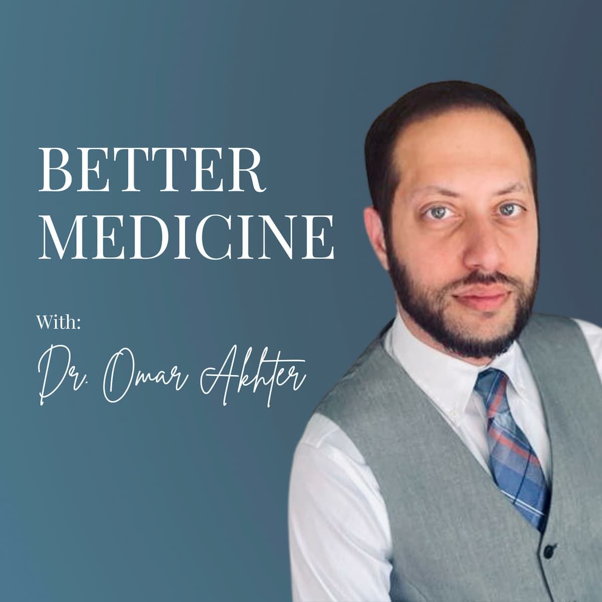 Better Medicine podcast