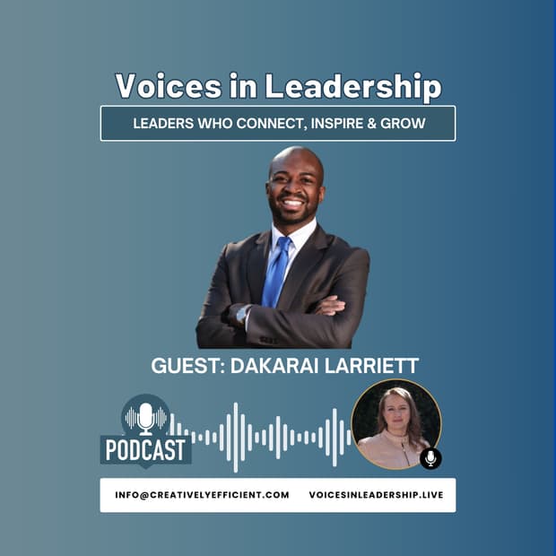 From Corporate Suites to Grassroots Activism: Dakarai Larriett's Journey of Leadership and Justice