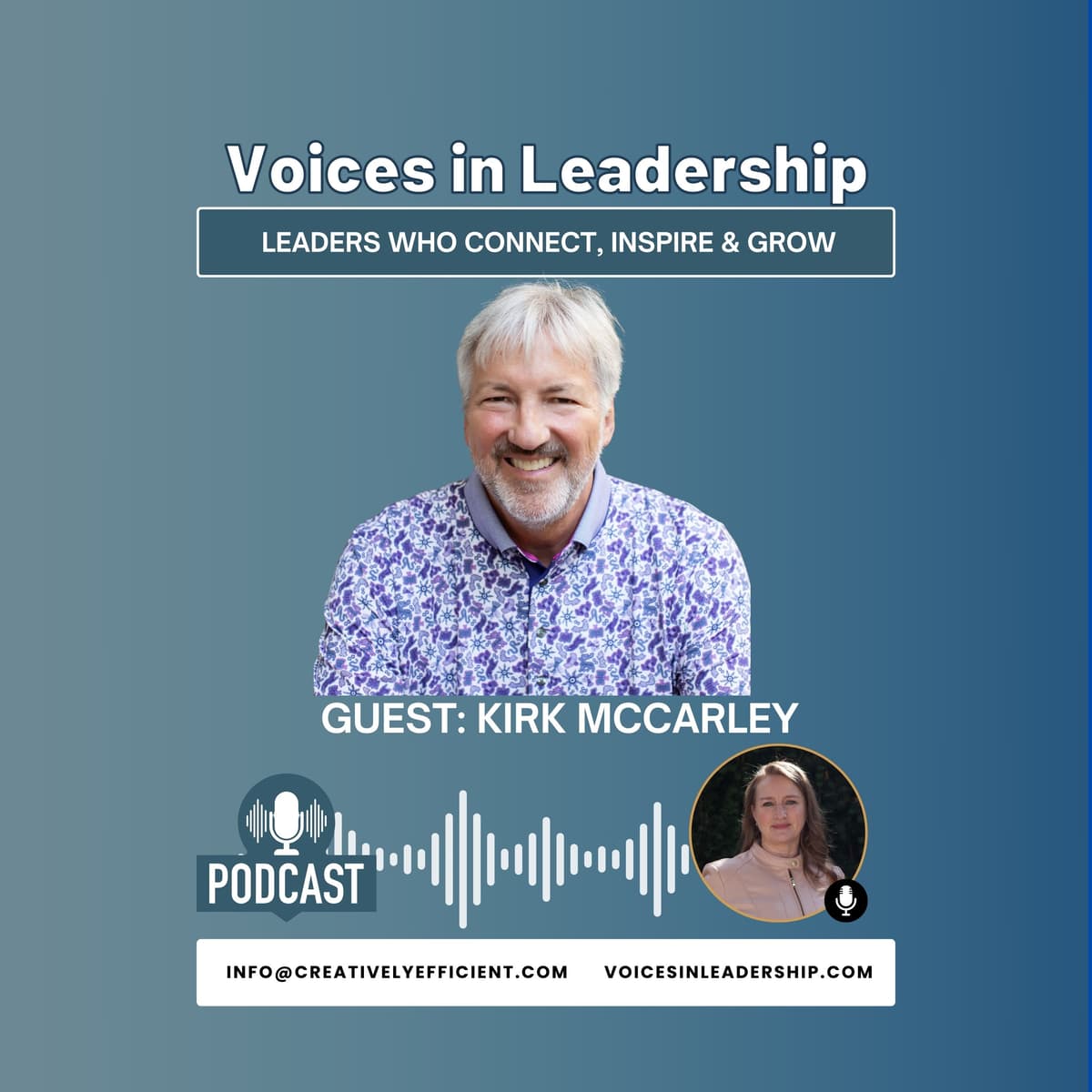 Embracing Authentic Leadership: Insights from Kirk McCarley's Journey