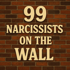 99 Narcissists on the Wall (In this episode J.C. pulls the mask off the narcissists who run the world.)