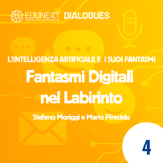 [04] Fantasmi Digitali nel Labirinto