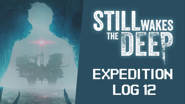 Still Wakes the Deep - A Nightmare That Leaves Questions, Not Answers