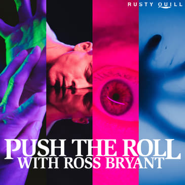 Push The Roll with Ross Bryant | Call of Cthulhu Improv TTRPG Podcast