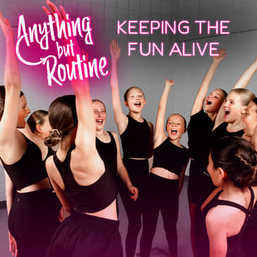 186. Continuing The Fun Throughout Your Dance Season