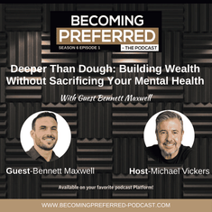 Bennett Maxwell - Deeper Than Dough: Building Wealth Without Sacrificing Your Mental Health