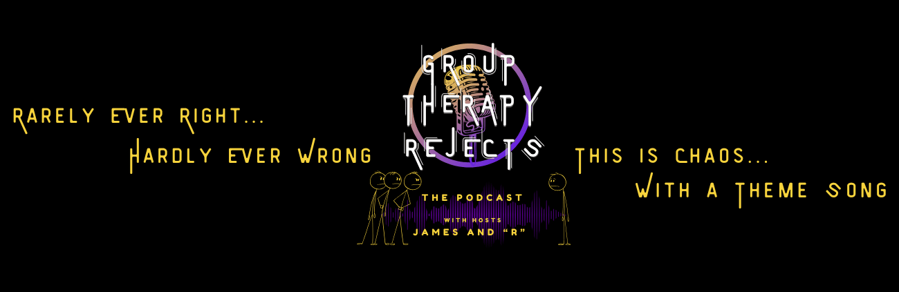 Group Therapy Rejects