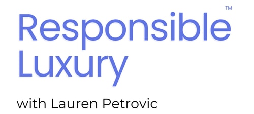 Responsible Luxury 