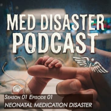S01E01 Tragic Neonatal Medication Disaster: The Overdose of Dennis Quaid's Twins