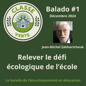 Classe Verte #1 - Relever le défi écologique de l'école
