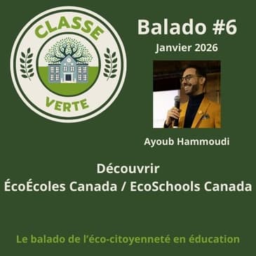 Classe verte #6 - Découvrir ÉcoÉcoles Canada / EcoSchools Canada