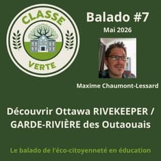 Classe verte #7 - Garde-rivière des Outaouais