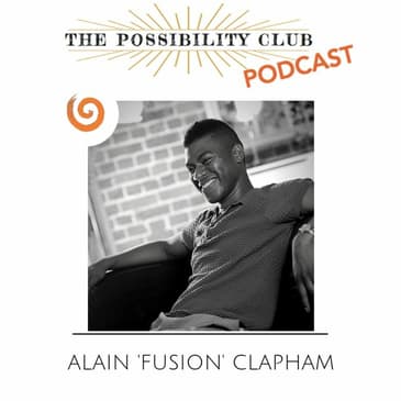Alain 'Fusion' Clapham - on future of black men