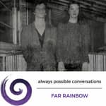 Far Rainbow - on making art that breaks all the rules