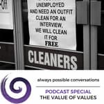 PODCAST SPECIAL - The value of values