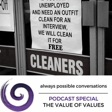 PODCAST SPECIAL - The value of values