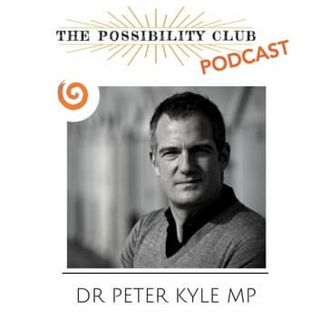 Dr Peter Kyle MP - on the future of politics