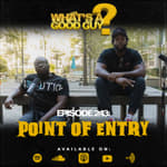 Episode 243: Point Of Entry