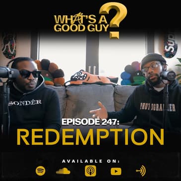 Episode 247: Redemption
