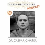 Dr Caspar Chater - on the purpose of scientific research