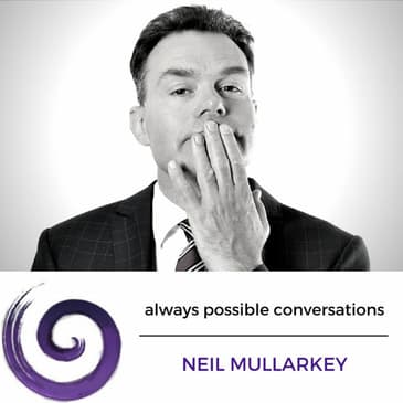 Neil Mullarkey - on improvisation, comedy and how business leaders should listen