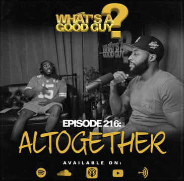 Episode 216: Altogether