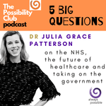 5 Big Questions: DR JULIA GRACE PATTERSON