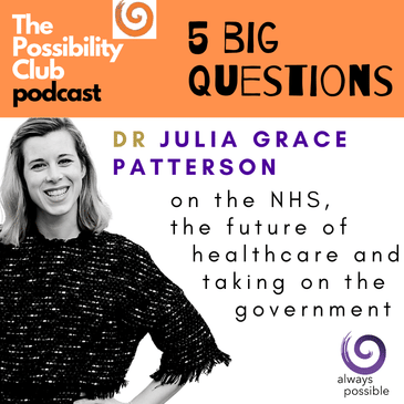 5 Big Questions: DR JULIA GRACE PATTERSON