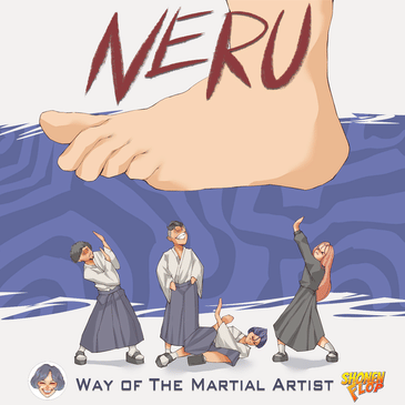 #42 Neru: Way of the Martial Artist (Ft. Dylan from Anime out of Context)