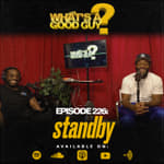 Episode 226: Standby