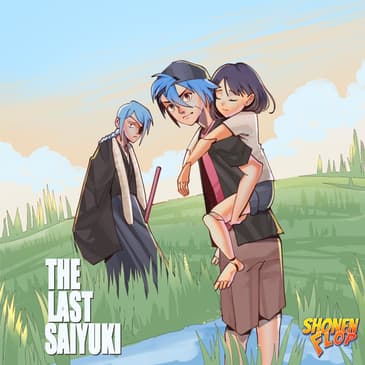 #54 The Last Saiyuki (Ft. Eric from Chris and Eric’s Longbox Adventure)