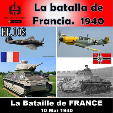 HF.108 - Francia evita la invasión alemana. 1940