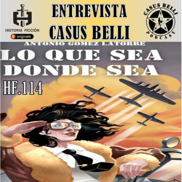 HF.114 – Entrevista Casus Belli