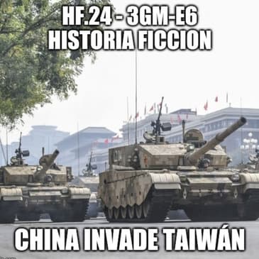 HF.24 - 3GM-E6 - China invade Taiwan (2029-2030)