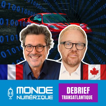 🇫🇷🇨🇦 Debrief Transat – IA, Formule 1 et souveraineté numérique chinoise