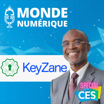 [CES 2023] Une “super-app” pour conquérir le prochain milliard d'internautes (Séverin Kezeu, Keyzane)