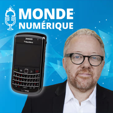 La saga BlackBerry au cinéma (Bruno Guglielminetti, spécialiste tech)
