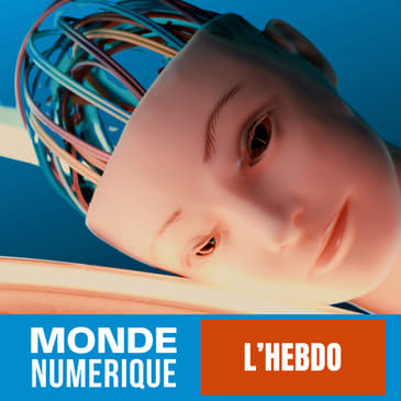 L'HEBDO (10 février 24) : Avatars, deepfakes, régulation... Le grand bazar de l'IA
