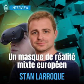 🎤 Le français Lynx présente son nouveau casque de réalité mixte (Stan Larroque, Lynx)