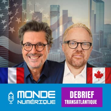 🇫🇷🇨🇦 Debrief Transat - Allo Houston, ici la tech !