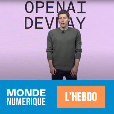 L'HEBDO : OpenAI sort le grand jeu avec ChatGPT-4 Turbo