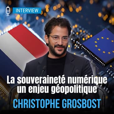 🎤 Souveraineté numérique : faut-il instaurer un protectionnisme technologique en Europe ? (Christophe Grosbost, IMA)