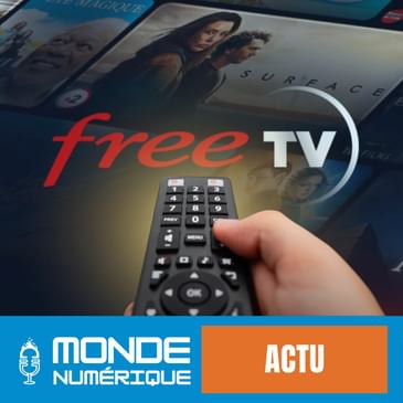 📰 Actu - Free veut réinventer la télé avec une appli gratuite