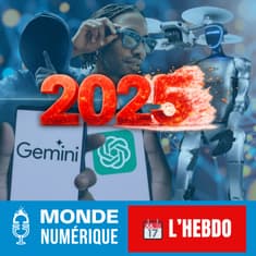 📆 L'HEBDO 20/12 - 2025, l’année où l’IA a tout accéléré