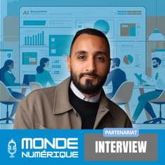 🎤 Interview - IA en entreprise : promesses, échecs et solutions concrètes (Mickaël Mina, Sage)